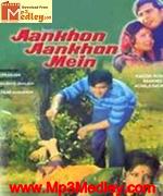 Aankhon Aankhon Mein 1972 song download